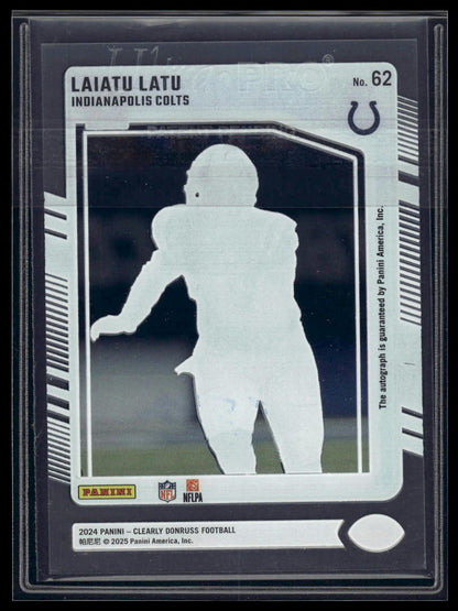 2024 Clearly Donruss #62 Laiatu Latu Rated Rookie Autograph