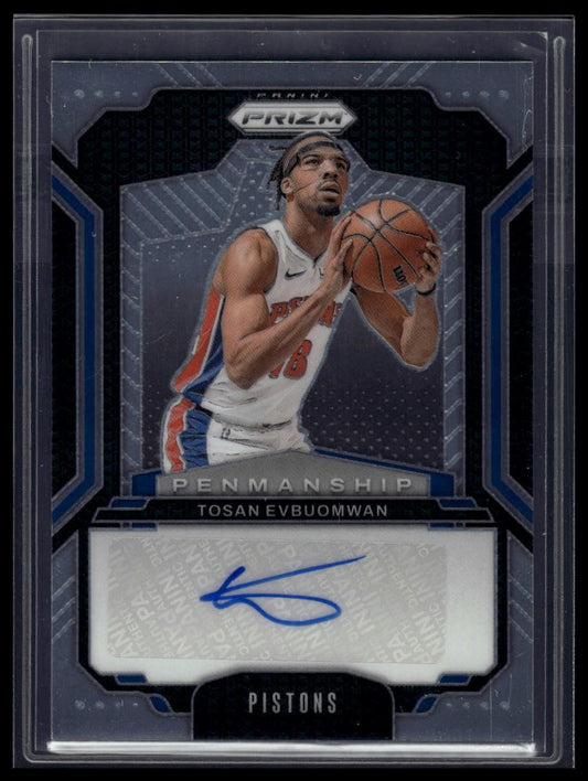 2024-25 Panini Prizm #PNM-TSN Tosan Evbuomwan Penmanship