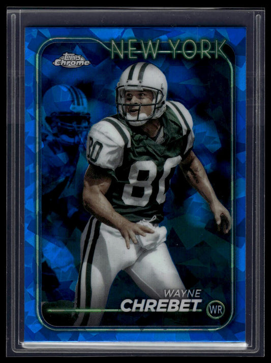 2024 Topps Chrome Sapphire Edition #149 Wayne Chrebet