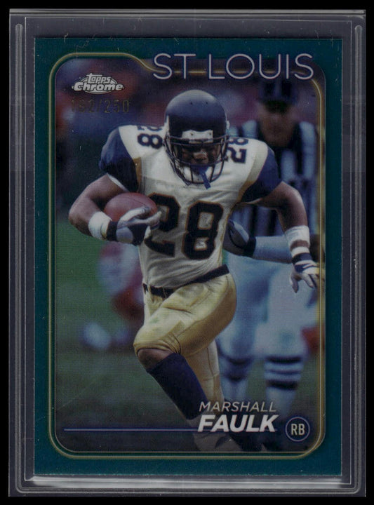 2024 Topps Chrome #101 Marshall Faulk Teal Refractor #/250
