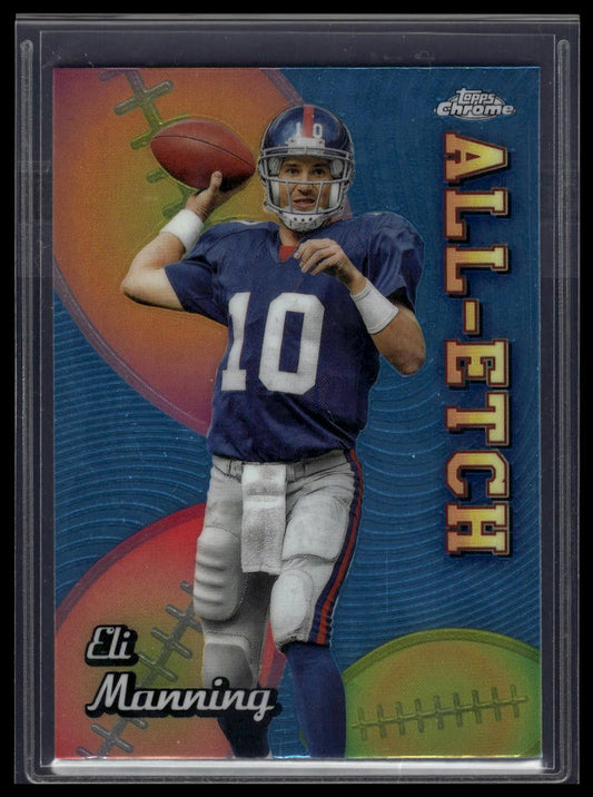 2024 Topps Chrome #CAE-EM Eli Manning Chrome All-Etch