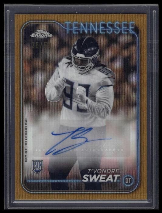 2024 Topps Chrome T'Vondre Sweat Rookie Autographs Gold Wave Refractor #/50
