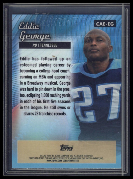 2024 Topps Chrome #CAE-EG Eddie George Chrome All-Etch X-Fractor