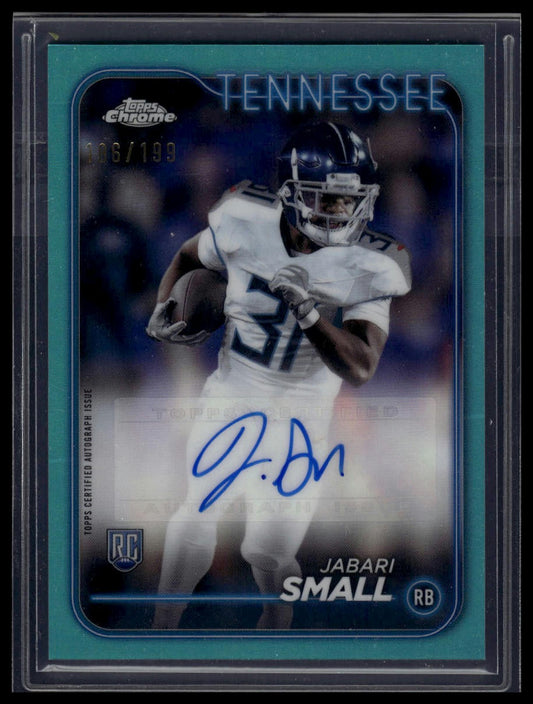 2024 Topps Chrome #RA-JSM Jabari Small Rookie Autographs Aqua Refractor #/199