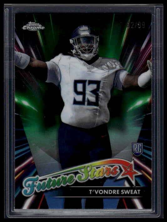 2024 Topps Chrome #FS-17 T'Vondre Sweat Future Stars Green Refractor #/99