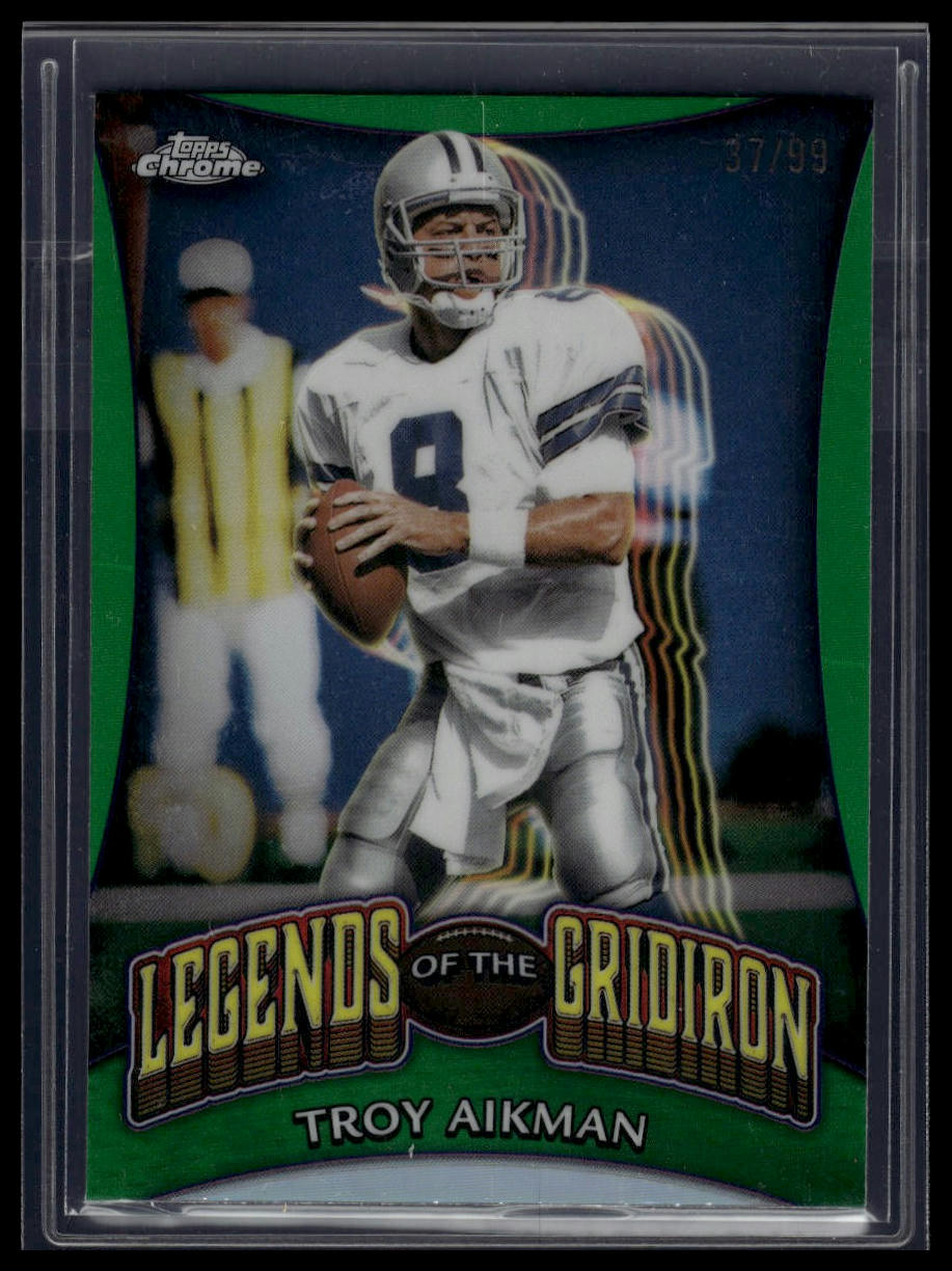 2024 Topps Chrome Troy Aikman Legends of the Gridiron Green #/99