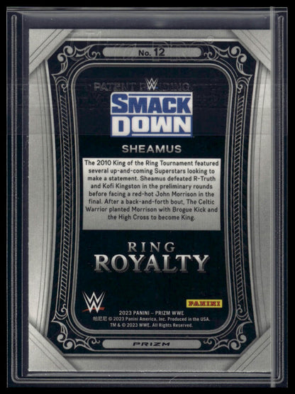 2023 Panini Prizm WWE #12 Sheamus Ring Royalty Prizms Under Card