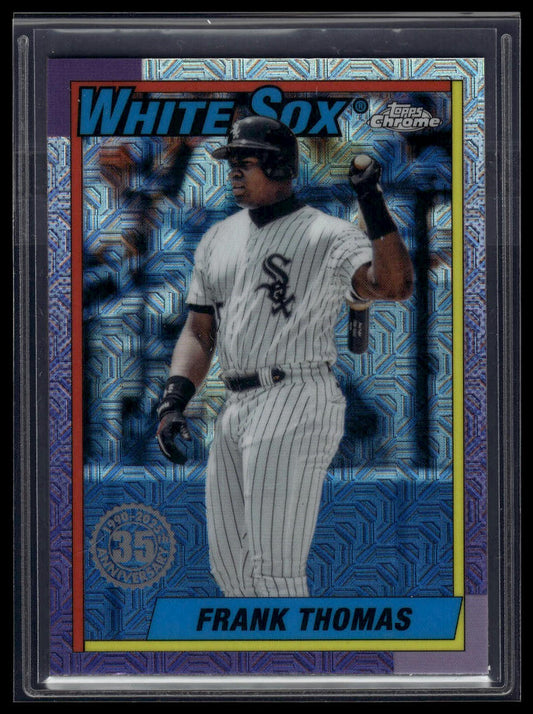 2025 Topps Frank Thomas 1990 Topps Baseball 35th Anniversary Chrome