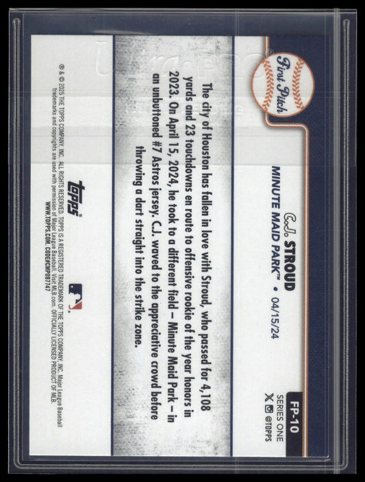 2025 Topps Series 1 #FP-10 C.J. Stroud First Pitch (Series One)