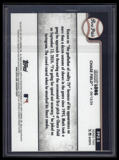 2025 Topps Series 1 #FP2-5 Mark Long First Pitch (Series Two)