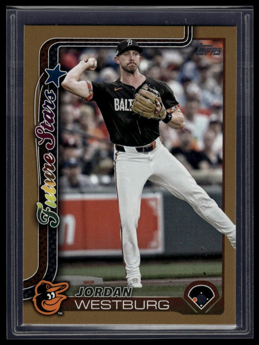 2025 Topps #142 Jordan Westburg 2025 Topps #142 Jordan Westburg Gold #/2024