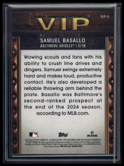2025 Bowman #VIP-4 Samuel Basallo V-I-Prospects Mojo Burgundy Refractor #/275