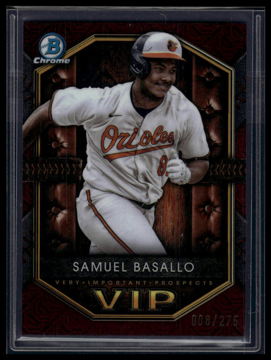 2025 Bowman #VIP-4 Samuel Basallo V-I-Prospects Mojo Burgundy Refractor #/275