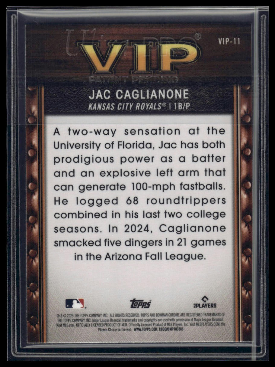 2025 Bowman #VIP-11 Jac Caglianone Very Important Prospects Mojo Refractor
