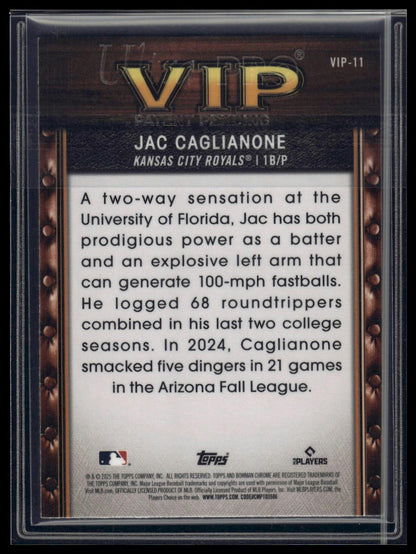 2025 Bowman #VIP-11 Jac Caglianone Very Important Prospects Mojo Refractor