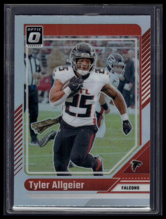 2024 Donruss Optic #9 Tyler Allgeier Holo