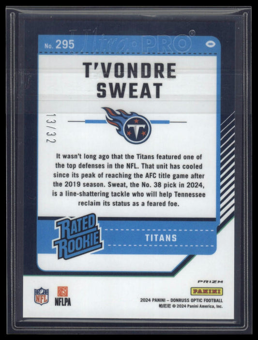 2024 Donruss Optic #295 T'Vondre Sweat Team Logo #/32