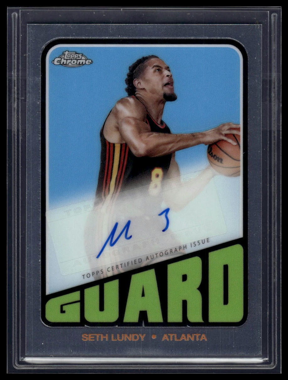 2023-24 Topps Chrome #TA-SL Seth Lundy 1972 Topps Autographs