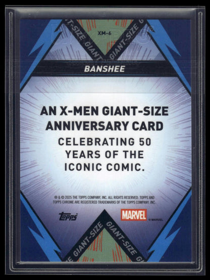 2025 Topps Chrome Marvel #XM-6 Banshee X-Men Giant Size 50th Anniversary