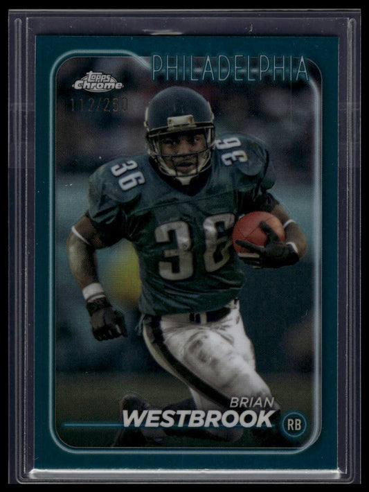 2024 Topps Chrome #156 Brian Westbrook Teal Refractor #/250