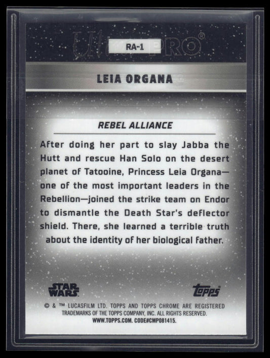 2024 Topps Chrome Star Wars #RA-1 Leia Organa The Galactic Civil War