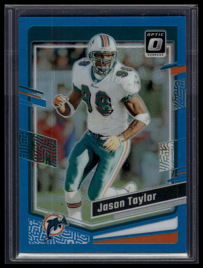 2023 Donruss Optic #115 Jason Taylor Aqua #/299