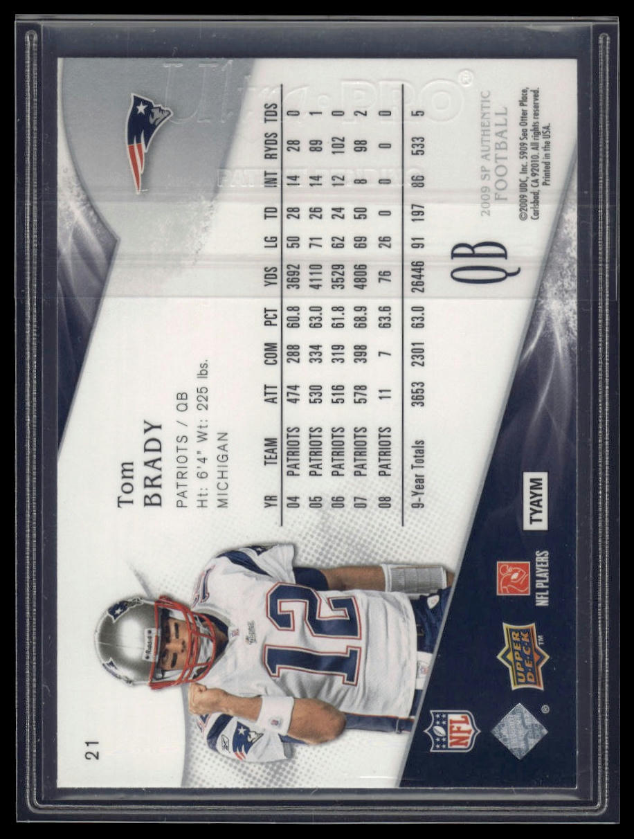 2009 SP Authentic #21 Tom Brady