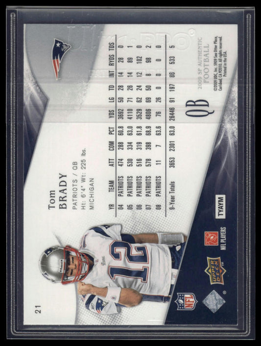 2009 SP Authentic #21 Tom Brady