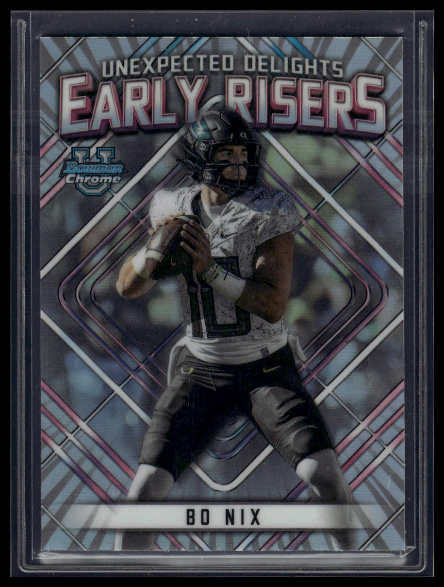 2023 Bowman University Chrome #ER-9 Bo Nix Unexpected Delights Early Risers