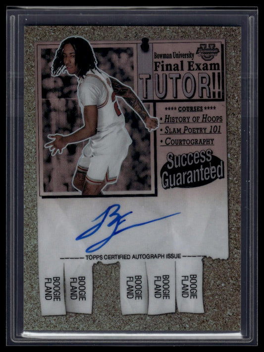 2024-25 Bowman University Chrome #FEA-BF Boogie Fland Final Exam Autographs