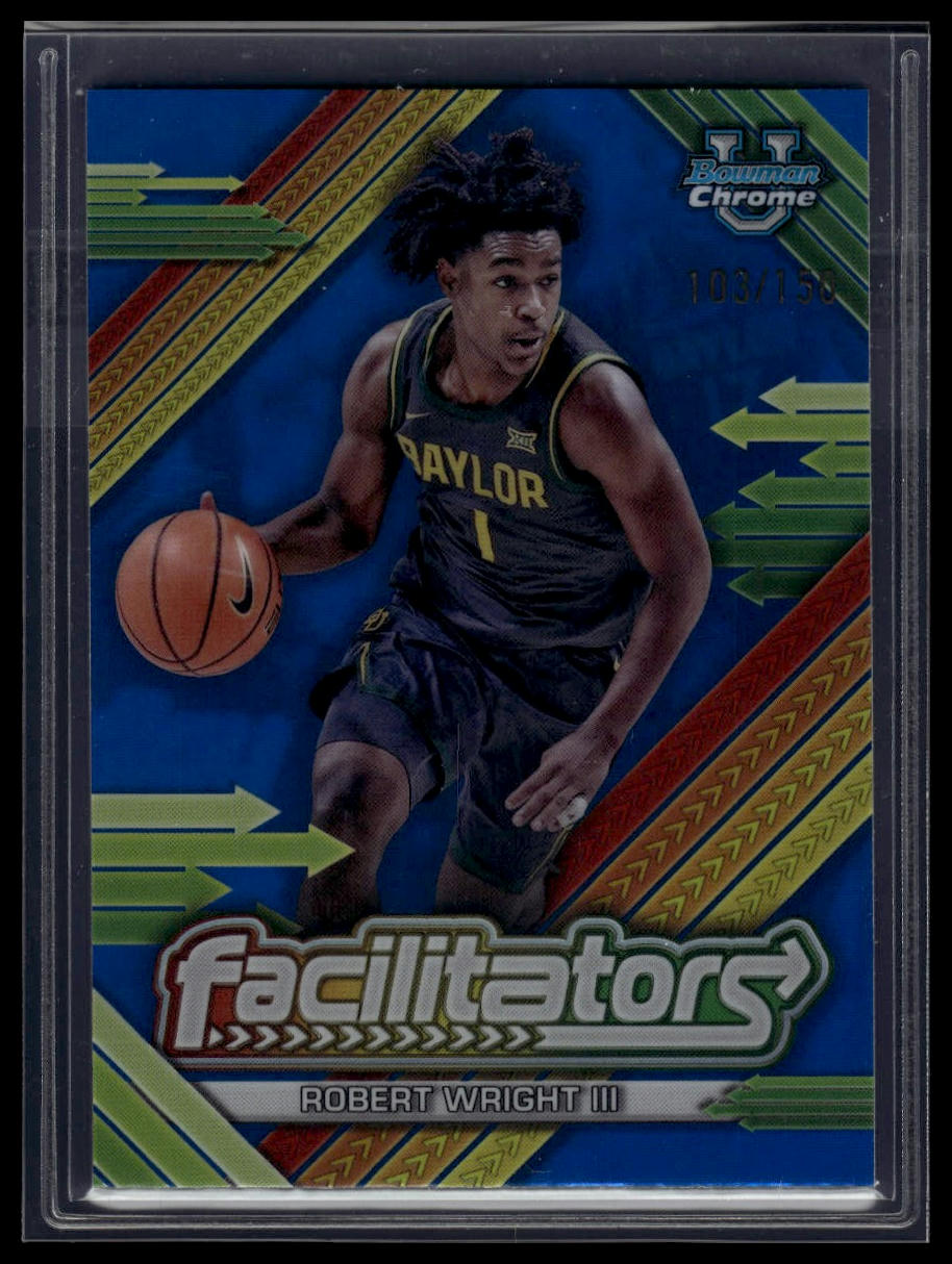 2024-25 Bowman University Chrome #F-3 Robert Wright III Facilitators Blue /150