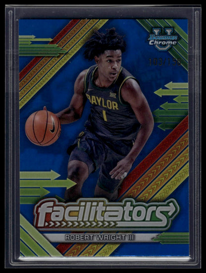 2024-25 Bowman University Chrome #F-3 Robert Wright III Facilitators Blue /150