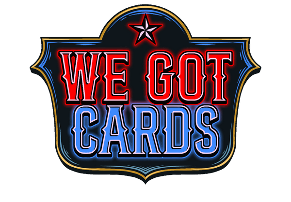 We Got Cards